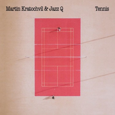 Kratochvíl Martin & Jazz Q - Tennis