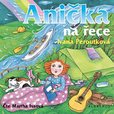 ANIČKA NA ŘECE - PEROUTKOVÁ IVANA