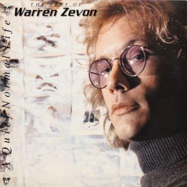 ZEVON, WARREN - A QUIET NORMAL LIFE/THE BEST