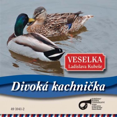 VESELKA - DIVOKA KACHNICKA