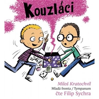 KRATOCHVÍL, M. / SYCHRA, F. - KOUZLÁCI