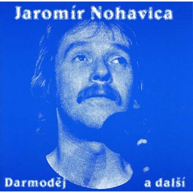 NOHAVICA JAROMÍR - DARMODĚJ