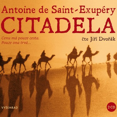 Citadela - Saint-Exupéry, Antoine de