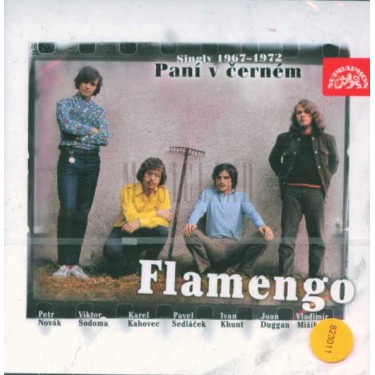FLAMENGO - PANÍ V ČERNÉM/SINGLY 67-72