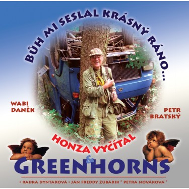 VYČÍTAL/GREENHORNS - BUH MI SESLAL KRASNY RANO