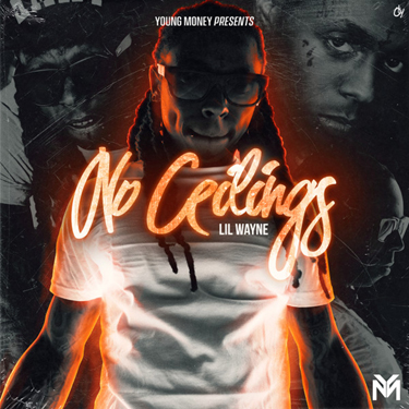 LIL WAYNE - NO CEILINGS