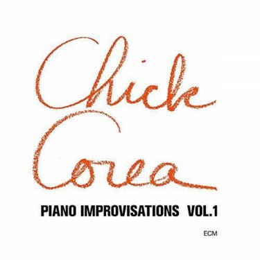 COREA CHICK - PIANO IMPROVISATIONS