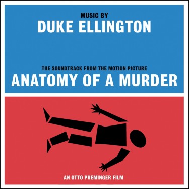ELLINGTON DUKE - ANATOMY OF A MURDER