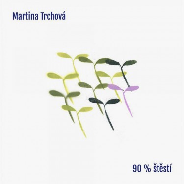 TRCHOVÁ MARTINA - 90% ŠTĚSTÍ