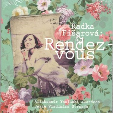 Fišarová Radka - Rendez-Vous