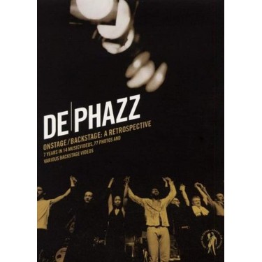 DE-PHAZZ - ONSTAGE/BACKSTAGE:A RETROSPECTIVE